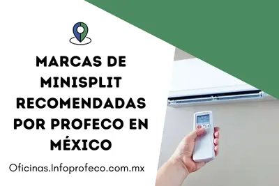 Marcas De Minisplit Recomendadas Por PROFECO En México
